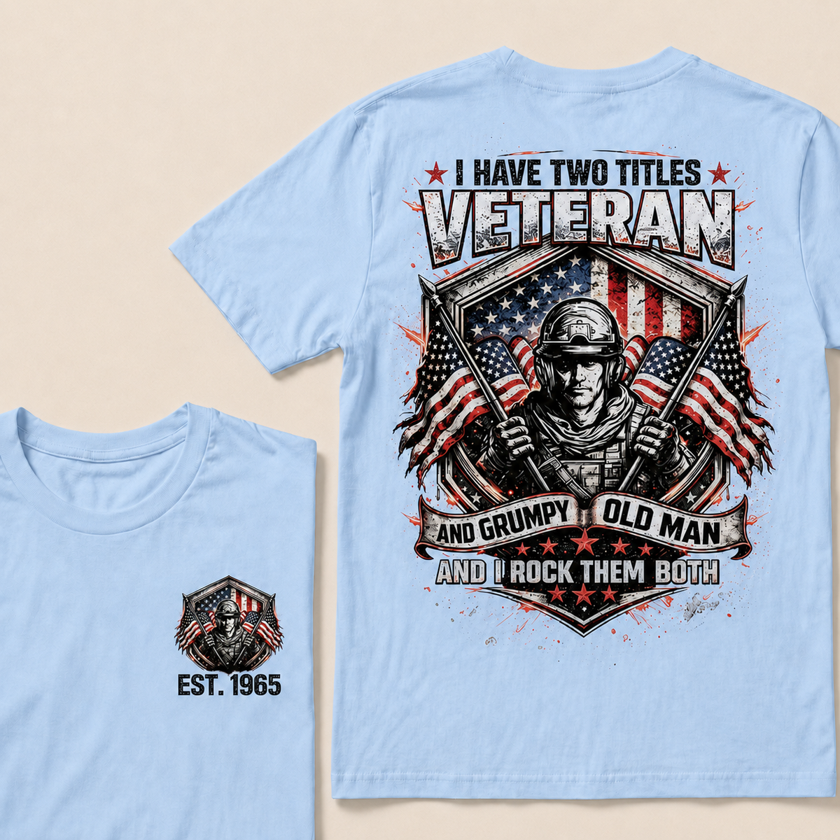 I Have Two Titles Veteran And Grumpy Old Man Custom Year T-shirt