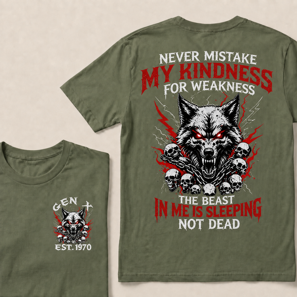 Never Mistake My Kindness For Weakness The beast in me is sleeping not dead Custom Year T-shirt