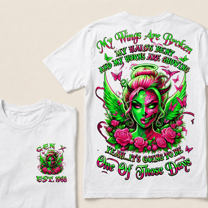 It's Going To Be One Of Those Days Custom Year T-shirt