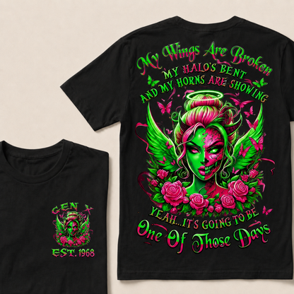 It's Going To Be One Of Those Days Custom Year T-shirt
