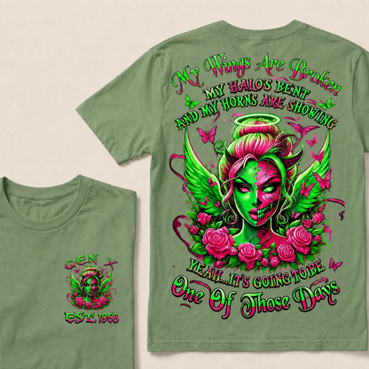 It's Going To Be One Of Those Days Custom Year T-shirt