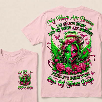 It's Going To Be One Of Those Days Custom Year T-shirt