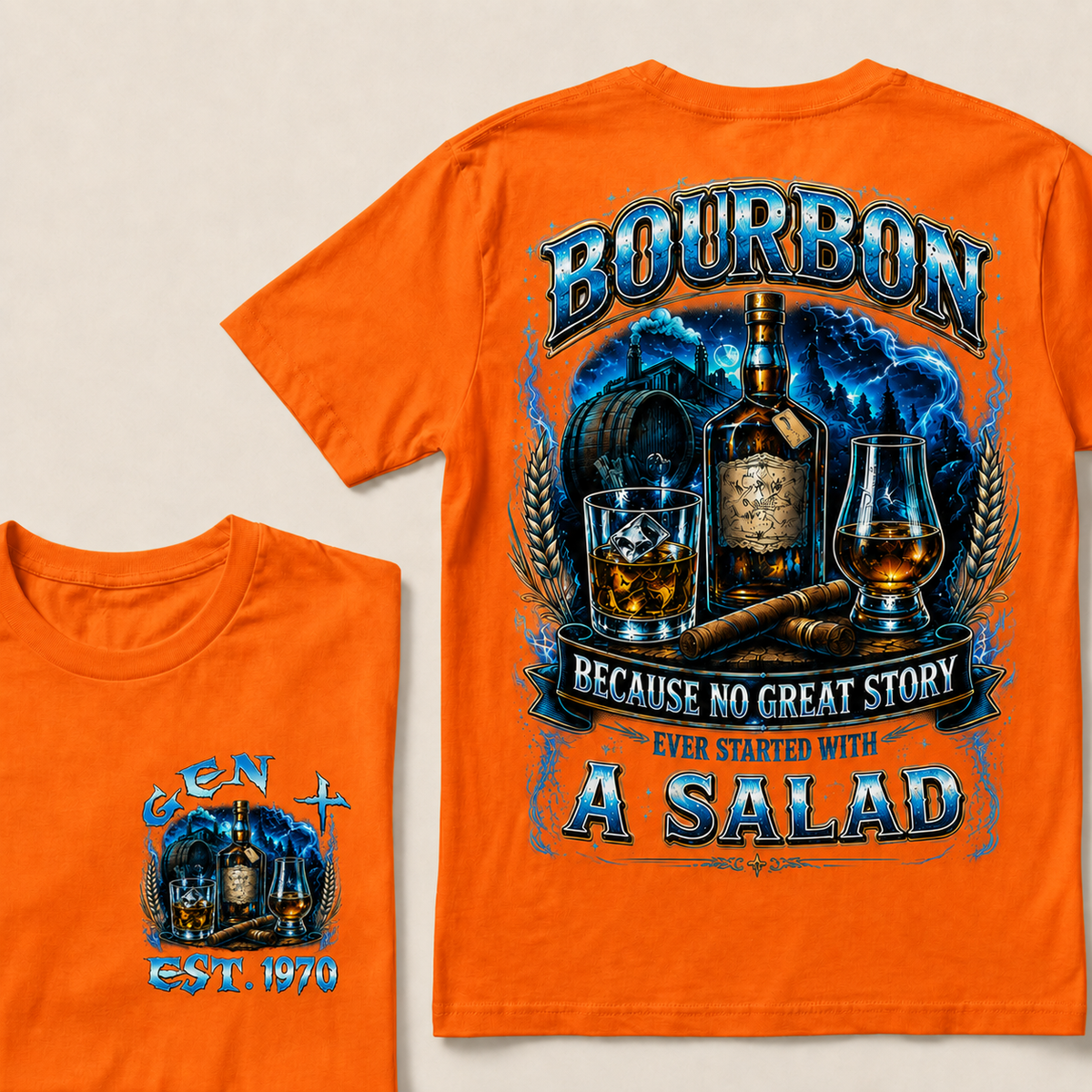 Bourbon Because No Great Story Ever Started With A Salad Custom Year T-shirt