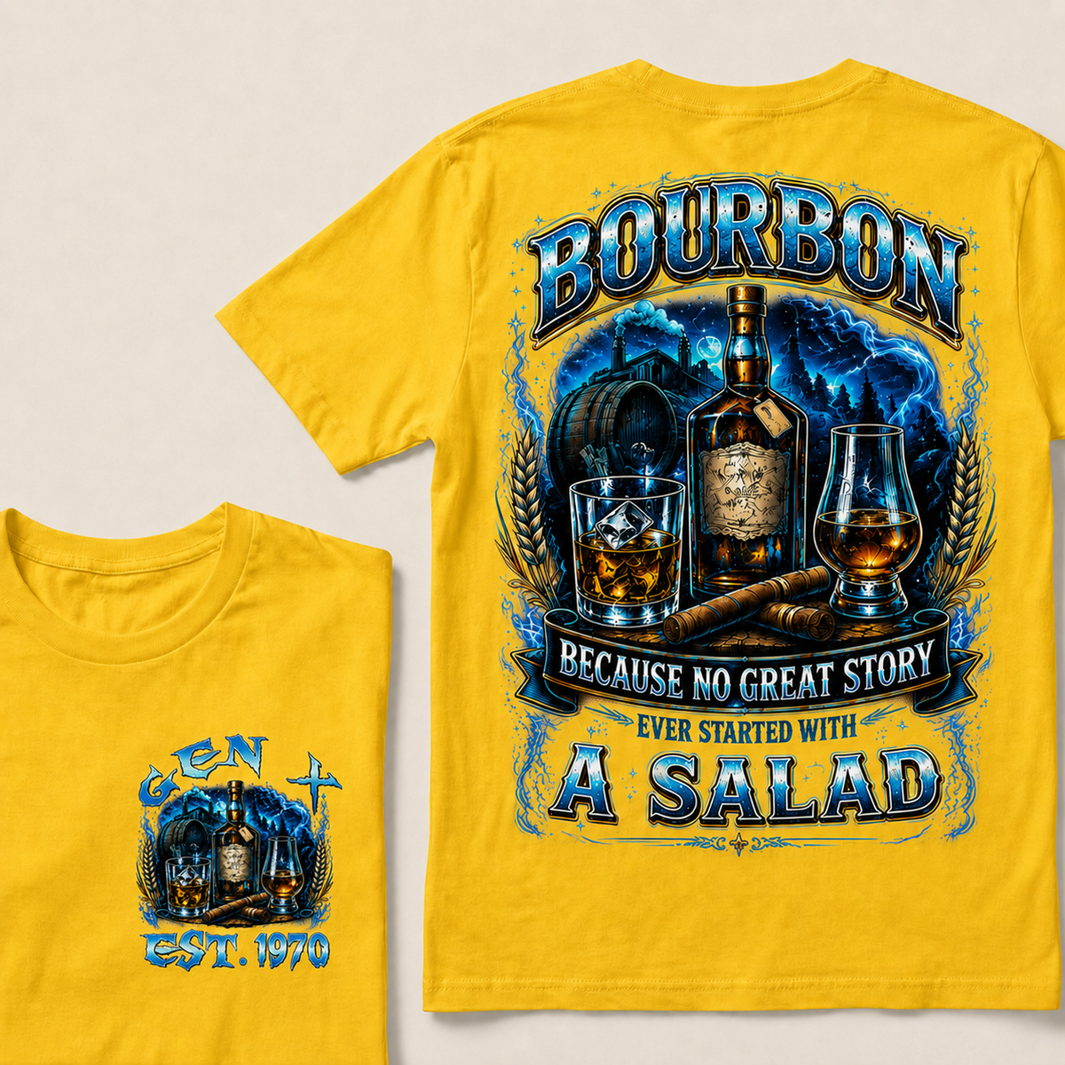 Bourbon Because No Great Story Ever Started With A Salad Custom Year T-shirt