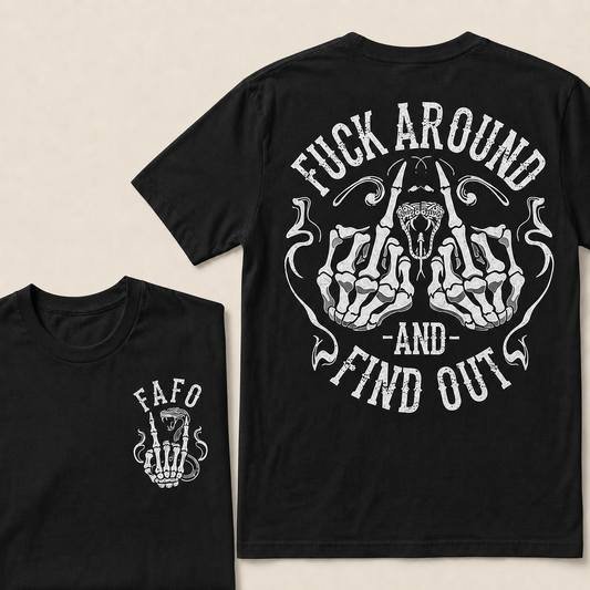 Fuck Around And Find Out Fafo T-shirt