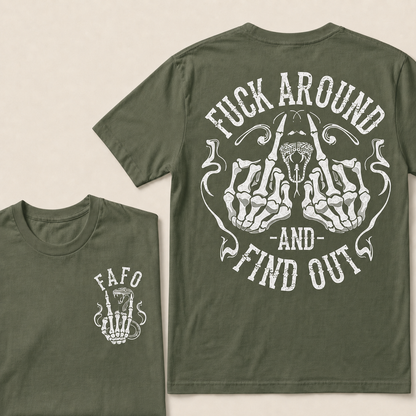 Fuck Around And Find Out Fafo T-shirt