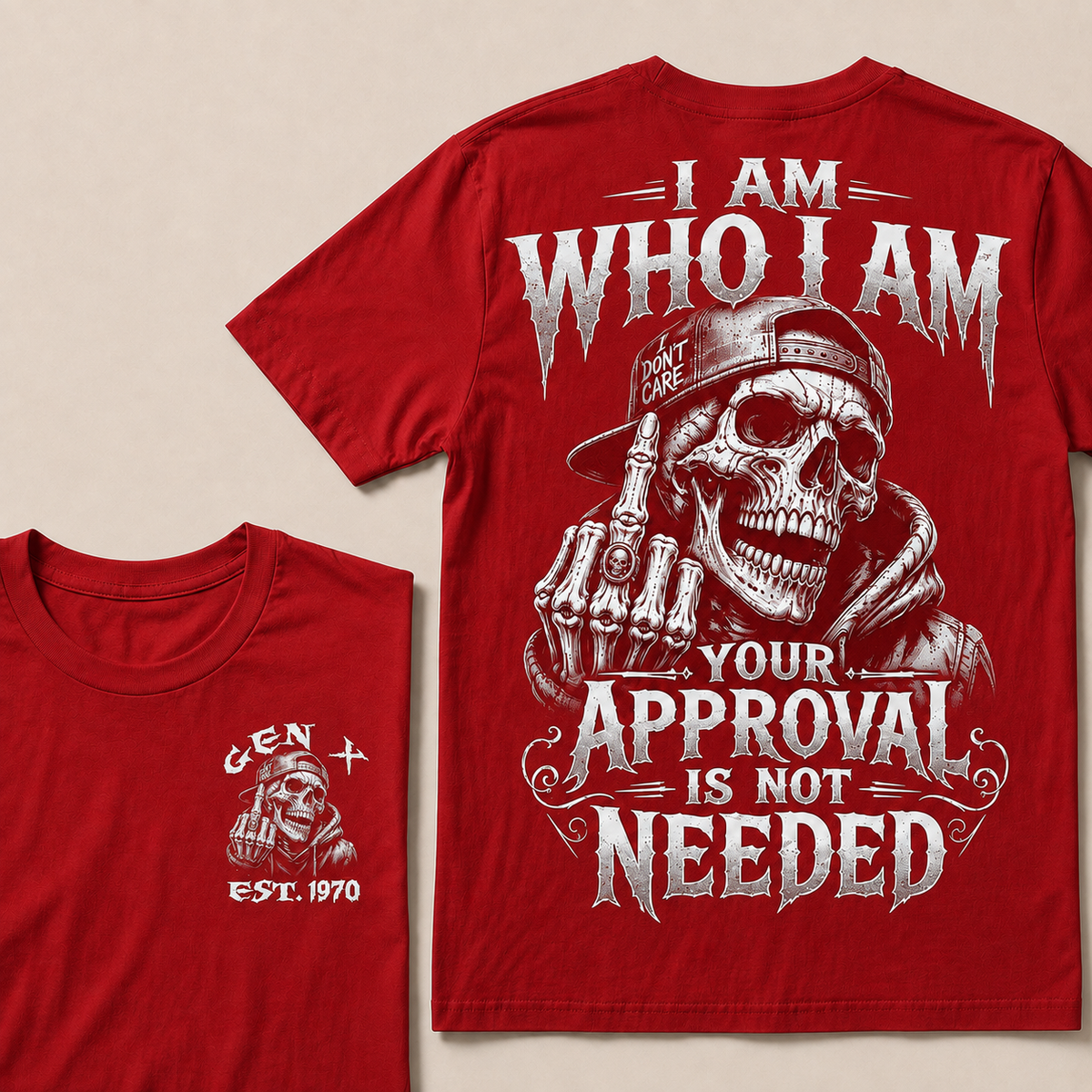 I Am Who I Am Your Approval Is Not Needed Custom Year T-shirt
