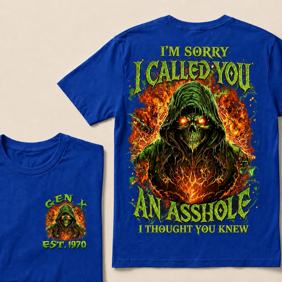 I'm Sorry I Called You An Asshole I Thought You Knew Custom Year T-shirt
