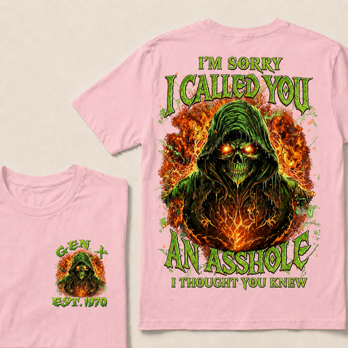 I'm Sorry I Called You An Asshole I Thought You Knew Custom Year T-shirt