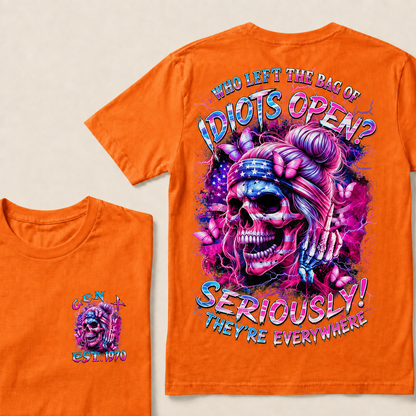 Who Left The Bag Of Idiots Open Seriously They're Everywhere Custom Year T-shirt