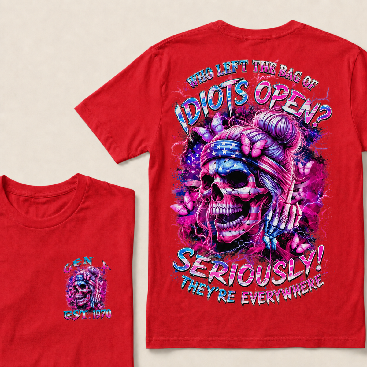 Who Left The Bag Of Idiots Open Seriously They're Everywhere Custom Year T-shirt