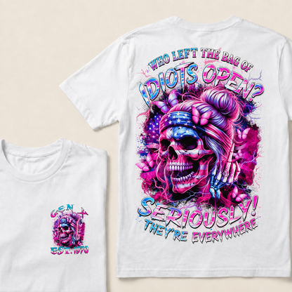 Who Left The Bag Of Idiots Open Seriously They're Everywhere Custom Year T-shirt