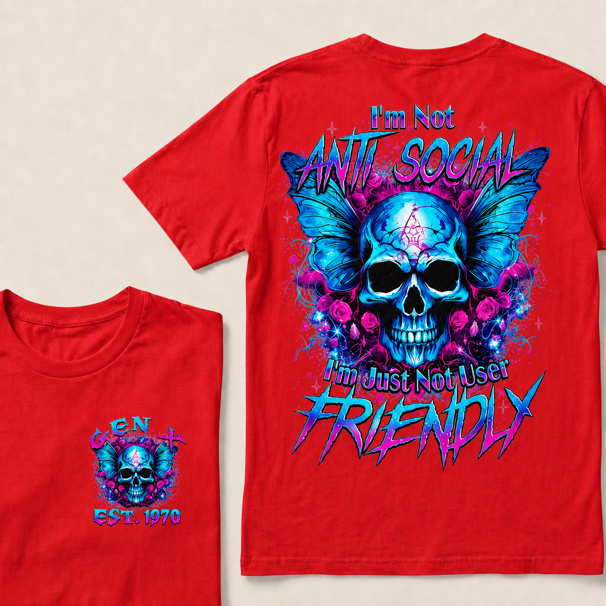 I'm Not Anti-Social I'm Just Not User Friendly Custom Year T-shirt