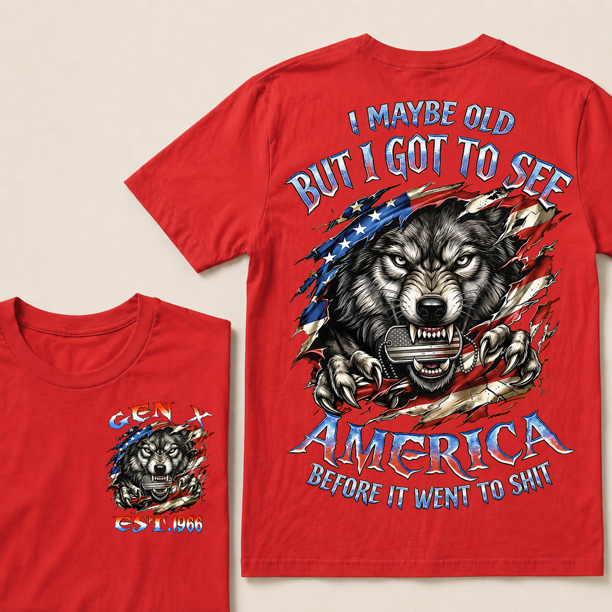 I May Be Old But I Got To See America Before It Went To Shit Custom Year T-shirt