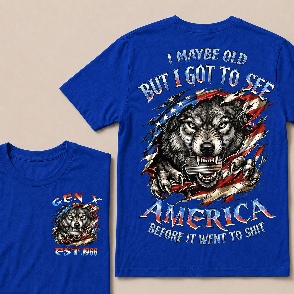 I May Be Old But I Got To See America Before It Went To Shit Custom Year T-shirt