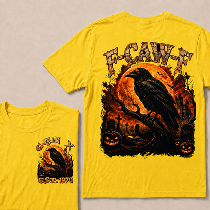 F Caw F Halloween Custom Year T-shirt