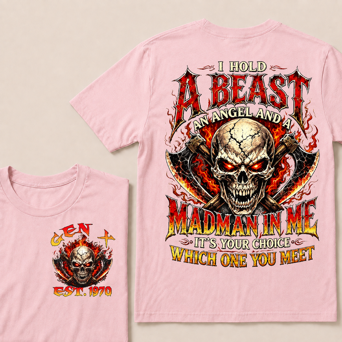 I Hold A Beast An Angel And A Madman In Me Custom Year T-shirt
