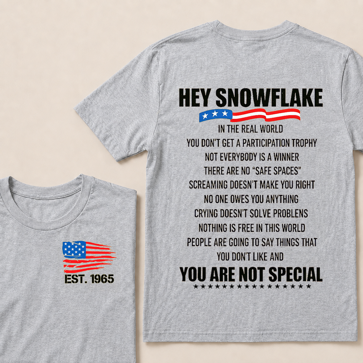 Hey Snowflake In The Real World Custom Year T-shirt