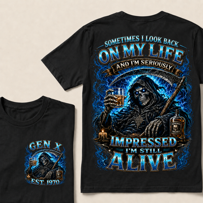 Sometimes I Look Back On My Life And I'm Seriously Impressed I'm Still Alive Custom Year T-shirt