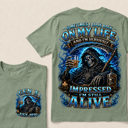 Sometimes I Look Back On My Life And I'm Seriously Impressed I'm Still Alive Custom Year T-shirt