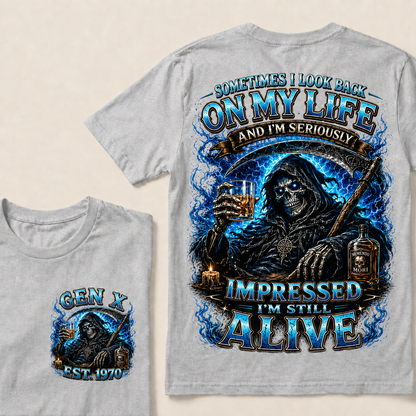 Sometimes I Look Back On My Life And I'm Seriously Impressed I'm Still Alive Custom Year T-shirt