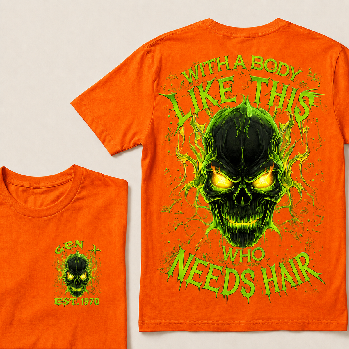 With A Body Like This Who Needs Hair Custom Year Gen X, Boomer T-shirt
