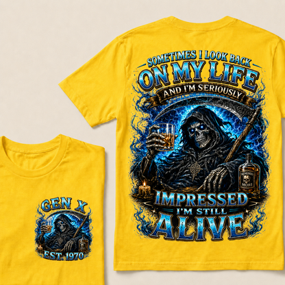 Sometimes I Look Back On My Life And I'm Seriously Impressed I'm Still Alive Custom Year T-shirt