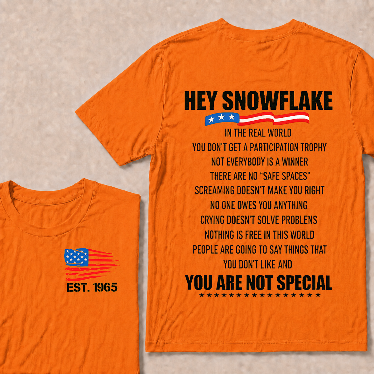 Hey Snowflake In The Real World Custom Year T-shirt