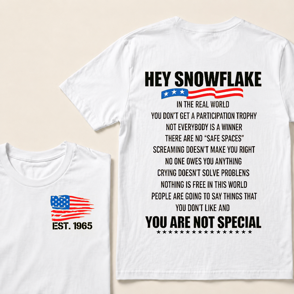 Hey Snowflake In The Real World Custom Year T-shirt